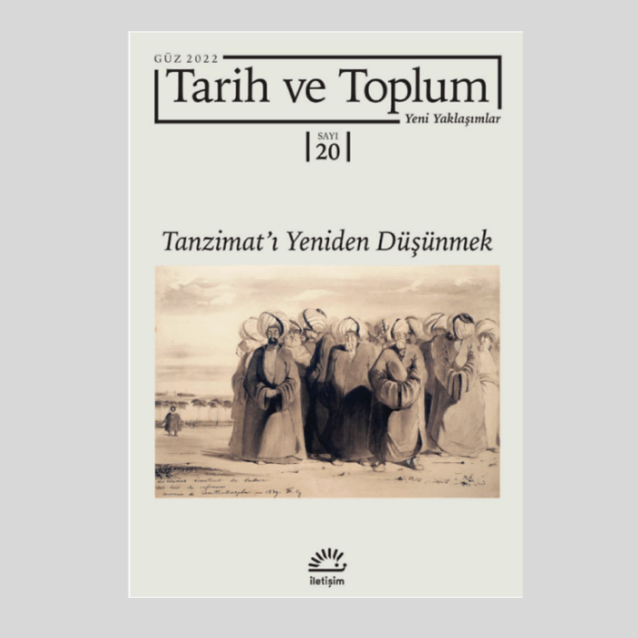 Tarih Ve Toplum Sayı 20 - Görsel 1