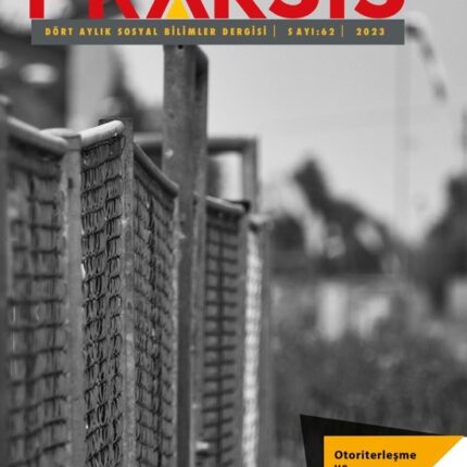 Praksis Sayı 62 Otoriterleşme Ve Direniş