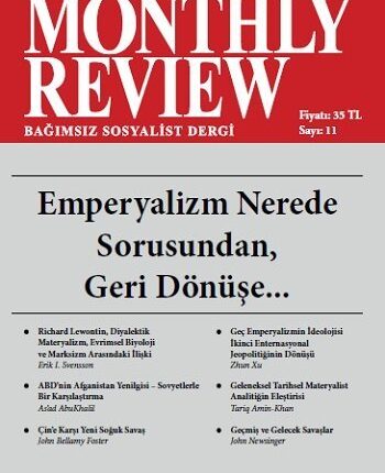 Monthly Review Bağımsız Sosyalist Dergi Sayı10 Nisan 2021