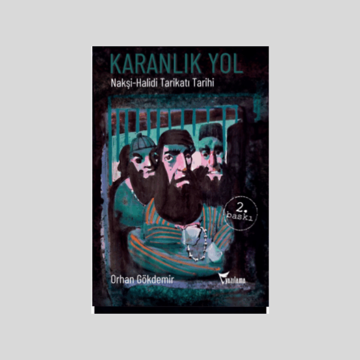 Karanlık Yol Nakşi-Halidi Tarikatı Tarihi - Görsel 1