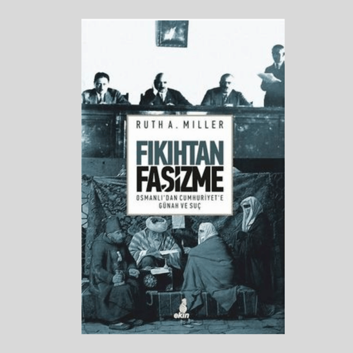 Fıkıhtan Faşizme Osmanlı'dan Cumhuriyet'e Günah Ve Suç - Görsel 1