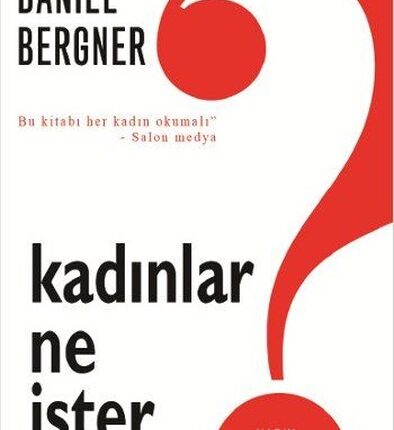 Kadınlar Ne İster?