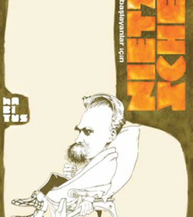 Nietzsche Yeni Başlayanlar İçin