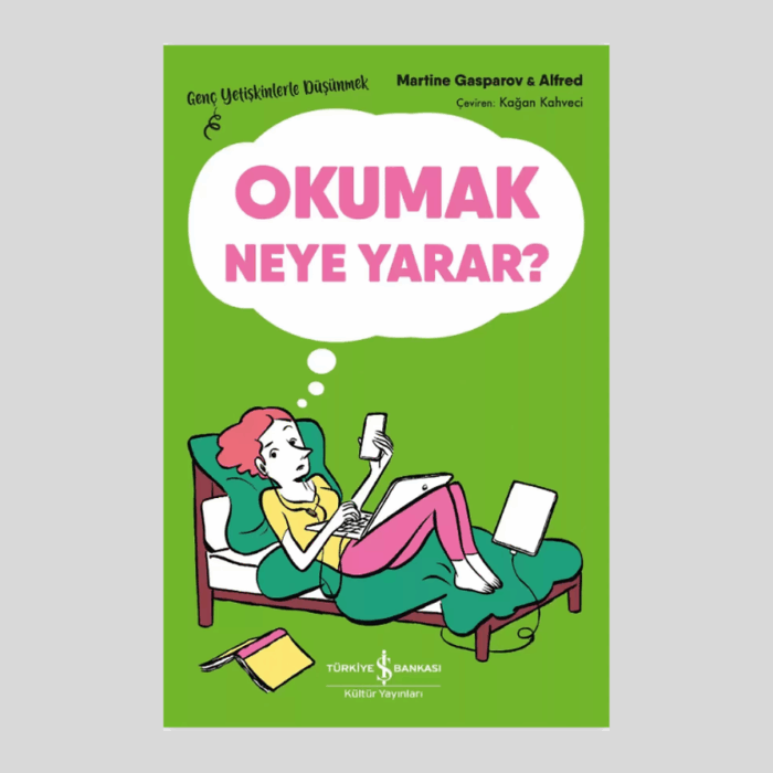 Okumak Neye Yarar? – Genç Yetişkinlerle Düşünmek - Görsel 1