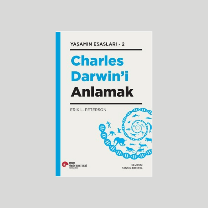 Charles Darwin'i Anlamak - Yaşamın Esasları - Görsel 1