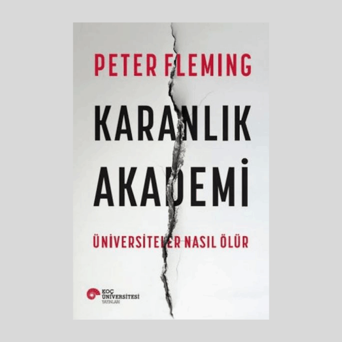 Karanlık Akademi Üniversiteler Nasıl Ölür - Görsel 1