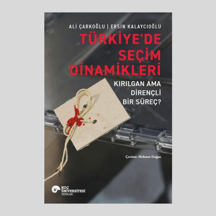 Türkiye’de Seçim Dinamikleri Kırılgan Ama Dirençli Bir Süreç? - Görsel 1