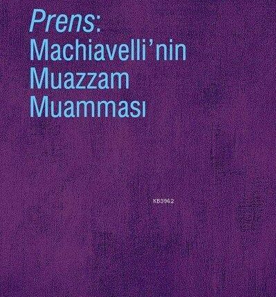 Prens Machiavelli'nin Muazzam Muamması