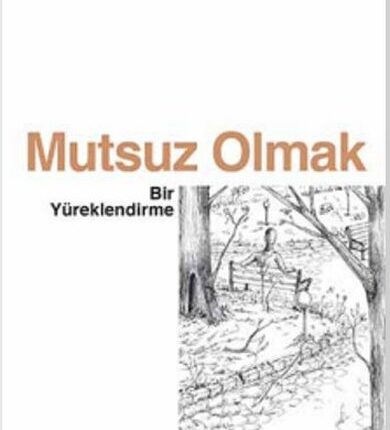 Mutsuz Olmak