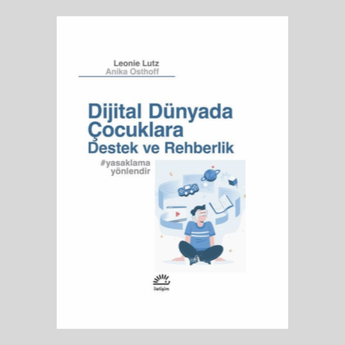 Dijital Dünyada Çocuklara Destek Ve Rehberlik - Görsel 1