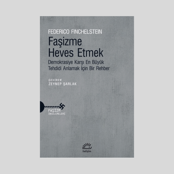 Faşizme Heves Etmek Demokrasiye Karşı En Büyük Tehdidi Anlamak - Görsel 1