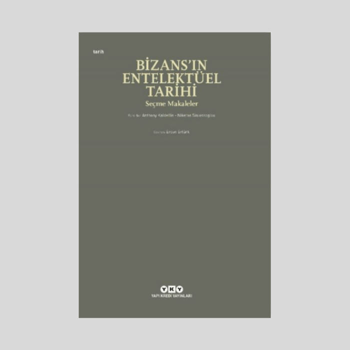 Bizans'ın Entelektüel Tarihi Seçme Makaleler - Görsel 1