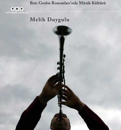 Türkiye'de Çingene Müziği  Batı Grubu Romanlarında Müzik Kültürü