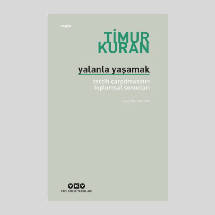 Yalanla Yaşamak/Tercih Çarpıtmasının Toplumsal Sonuçları - Görsel 1