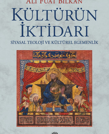 Kültürün İktidarı, Siyasal Teoloji Ve Kültürel Egemenlik