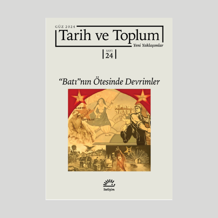 Tarih Ve Toplum (24.Sayı) Yeni Yaklaşımlar - Görsel 1