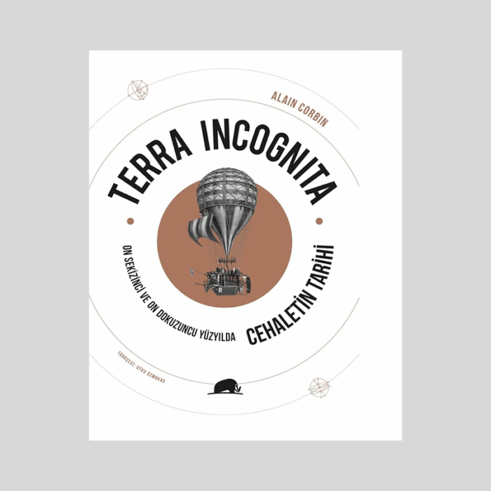 Terra Incognita  On Sekizinci Ve On Dokuzuncu Yüzyılda Cehaletin Tarihi - Görsel 1