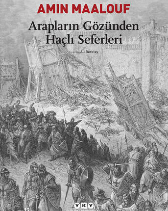 Arapların Gözünden Haçlı Seferleri