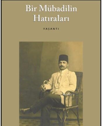Bir Mübadilin Hatıraları