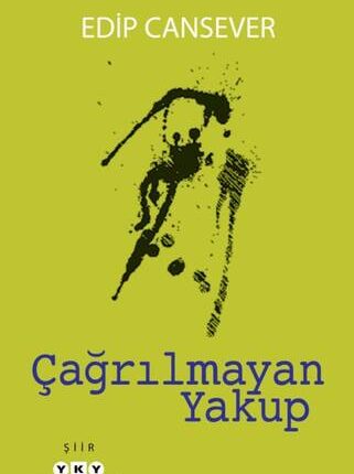 Çağrılmayan Yakup
