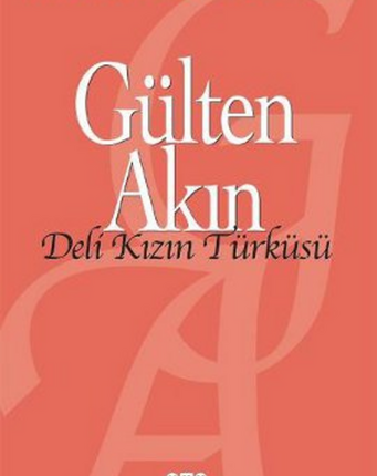 Deli Kızın Türküsü - Seçme Şiirler