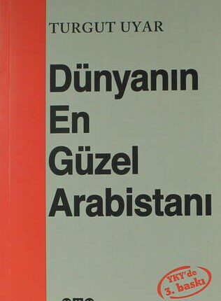 Dünyanın En Güzel Arabistanı