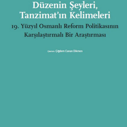 Düzenin Şeyleri, Tanzimat'ın Kelimeleri