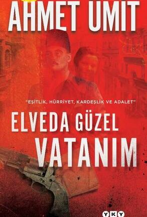 Elveda Güzel Vatanım