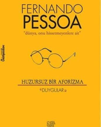 Huzursuz Bir Aforizma Duygular