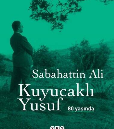 Kuyucaklı Yusuf 80 Yaşında