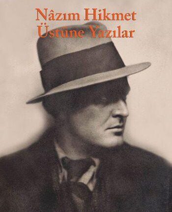 Nâzım Hikmet Üstüne Yazılar