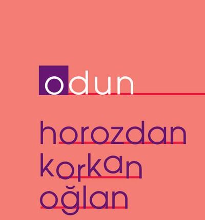 Odun - Horozdan Korkan Oğlan