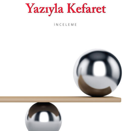 Orhan Pamuk'ta Yazıyla Kefaret