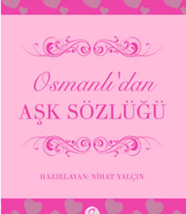 Osmanlı'dan Aşk Sözlüğü