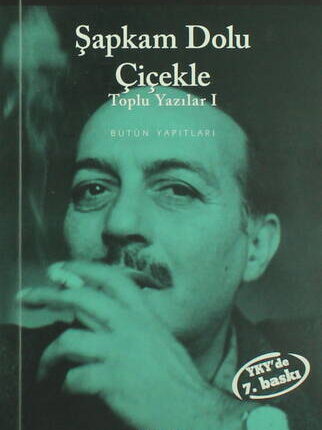 Şapkam Dolu Çiçekle Toplu Yazılar 1