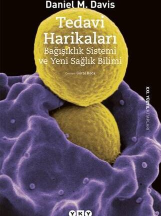 Tedavi Harikaları Bağışıklık Sistemi Ve Yeni Sağlık Bilimi