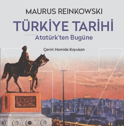 Türkiye Tarihi Atatürk'ten Bugüne
