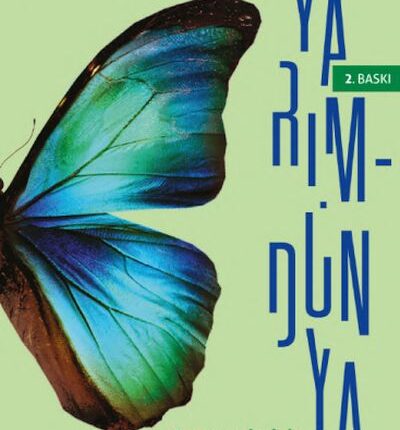 Yarım-Dünya Gezegenimizin Hayatta Kalma Mücadelesi