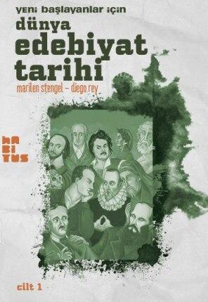 Yeni Başlayanlar İçin Dünya Edebiyat Tarihi Cilt 1