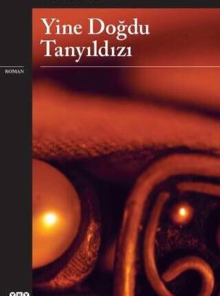 Yine Doğdu Tanyıldızı