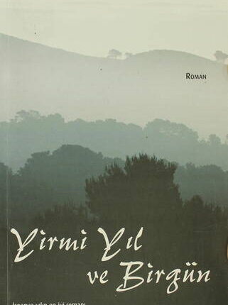 Yirmi Yıl Ve Birgün