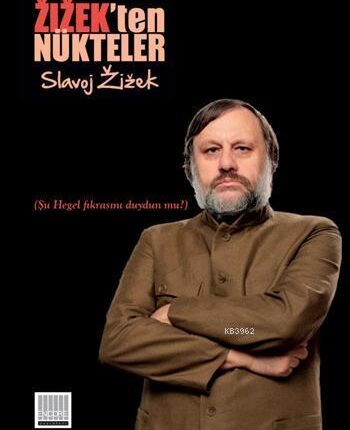 Zizek'ten Nükteler (Şu Hegel Fıkrasını Duydun Mu?) (Ciltli)