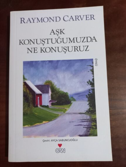 Aşk Konuştuğumuzda Ne Konuşuruz