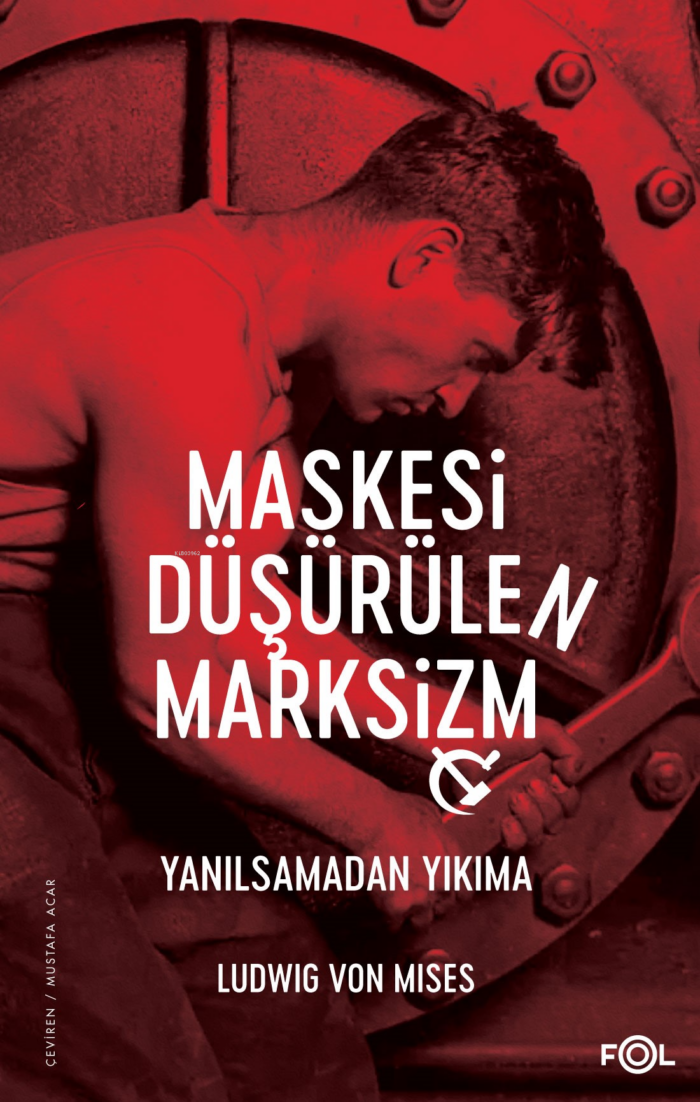 572134 Maskesi Düşürülen Marksizm ;Yanılsamadan Yıkıma - Görsel 1