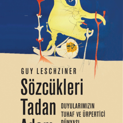 Sözcükleri Tadan Adam