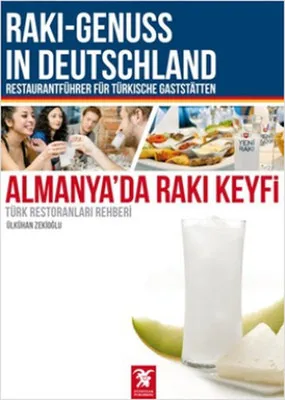 Almanya'da Rakı Keyfi Türk Restorantları Rehberi