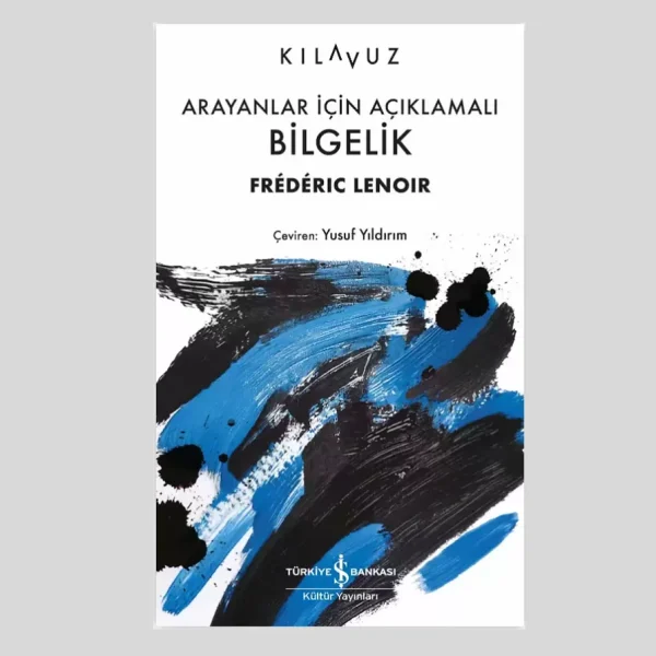 Arayanlar İçin Açıklamalı Bilgelik