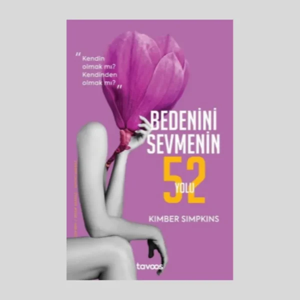 Bedenini Sevmenin 52 Yolu