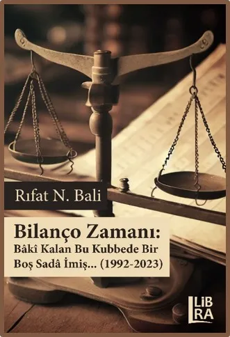 Bilanço Zamanı Bâkî Kalan Bu Kubbede Bir Boş Sadâ İmiş