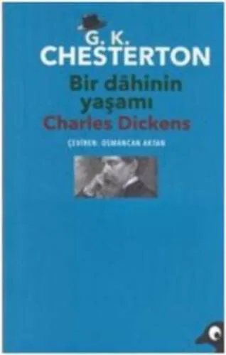 Bir Dahinin Yaşamı Charles Dickens